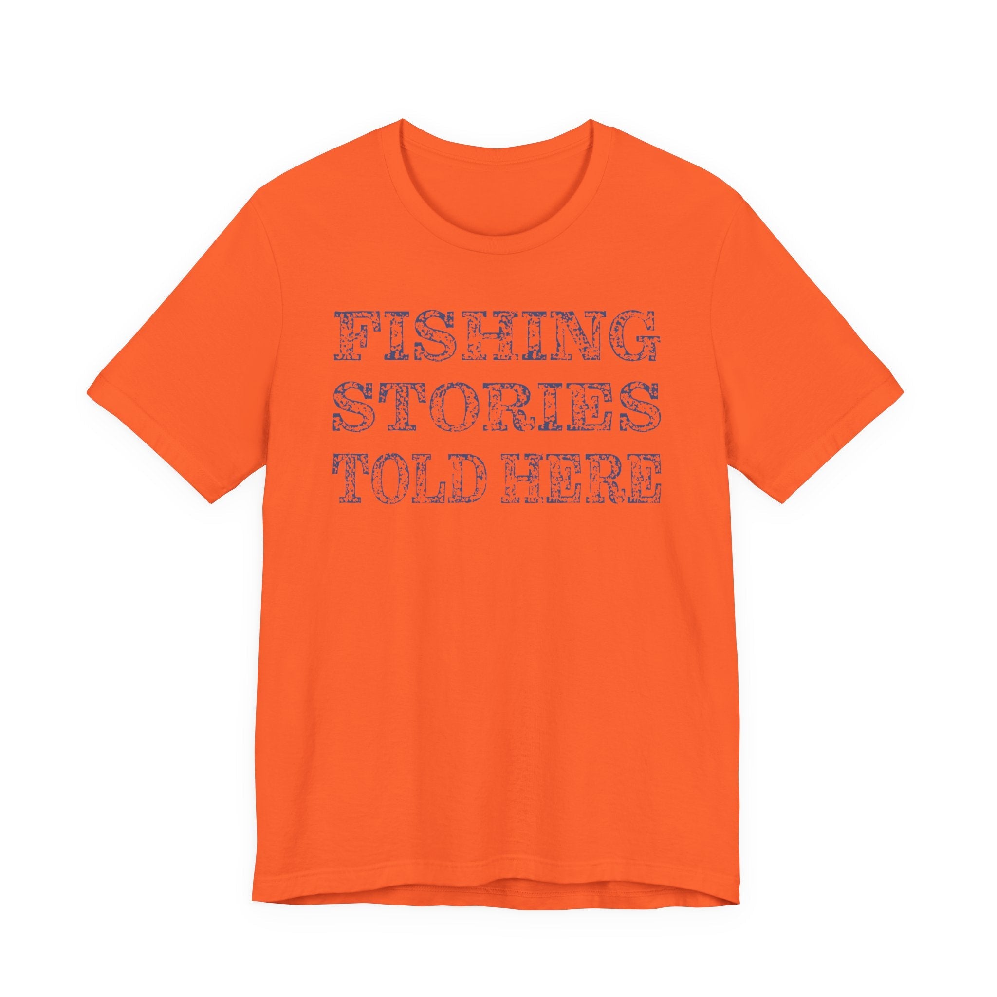 Fishing Stories Told Here — Unisex Cotton Tee