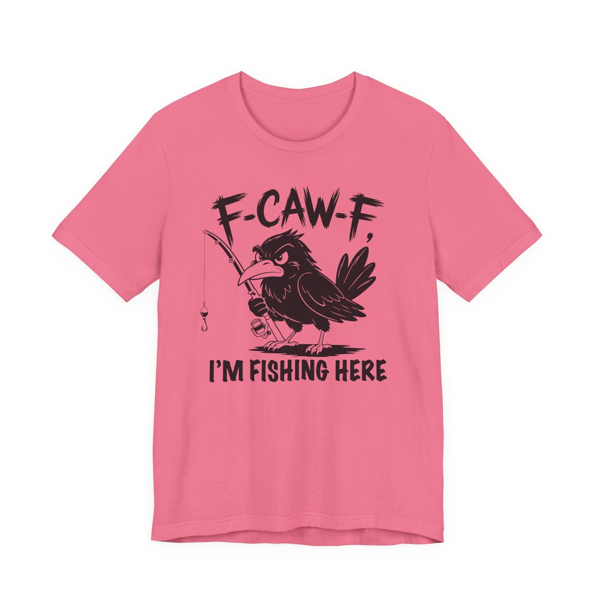 F-CAW-F, I'm Fishing Here — Unisex Cotton Tee