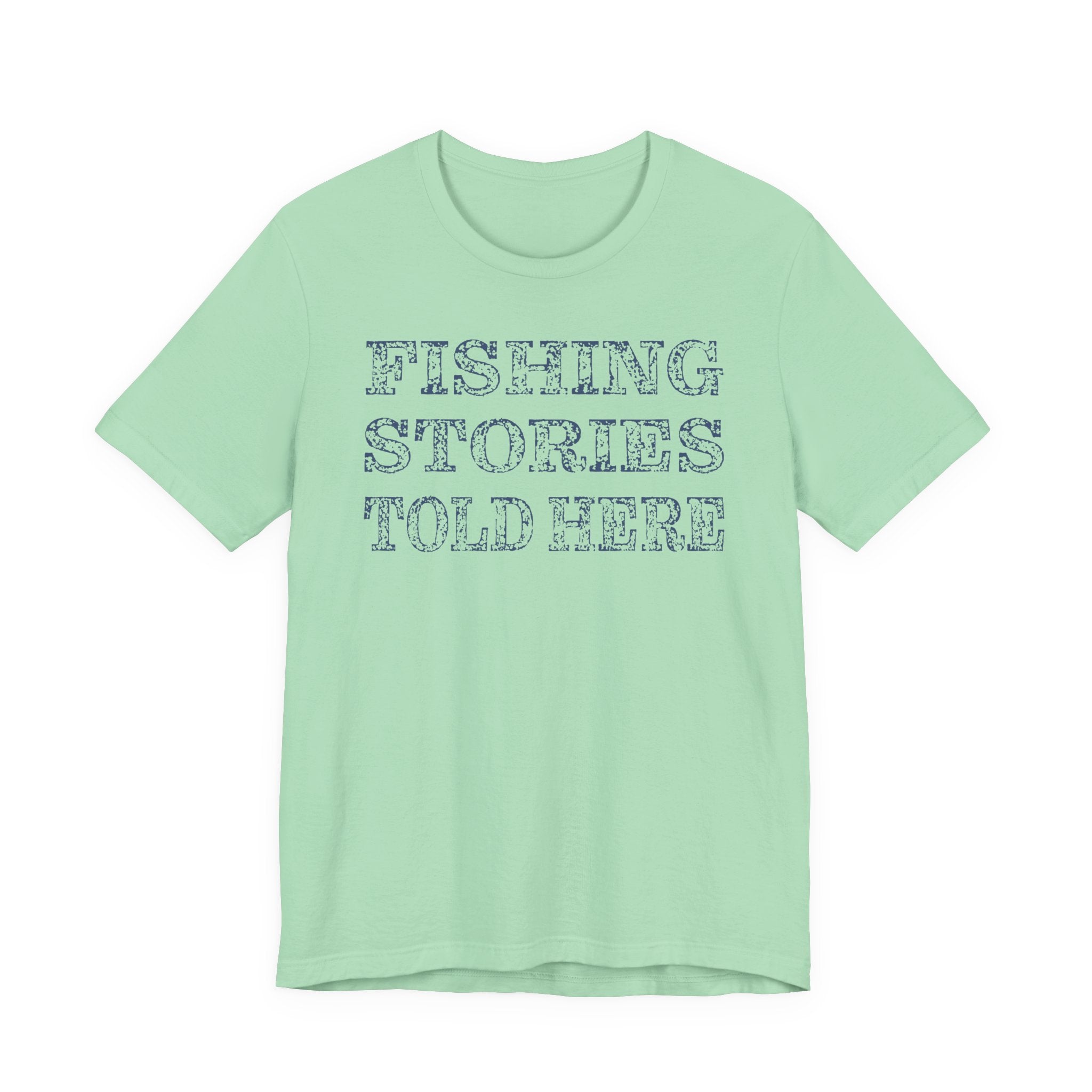 Fishing Stories Told Here — Unisex Cotton Tee