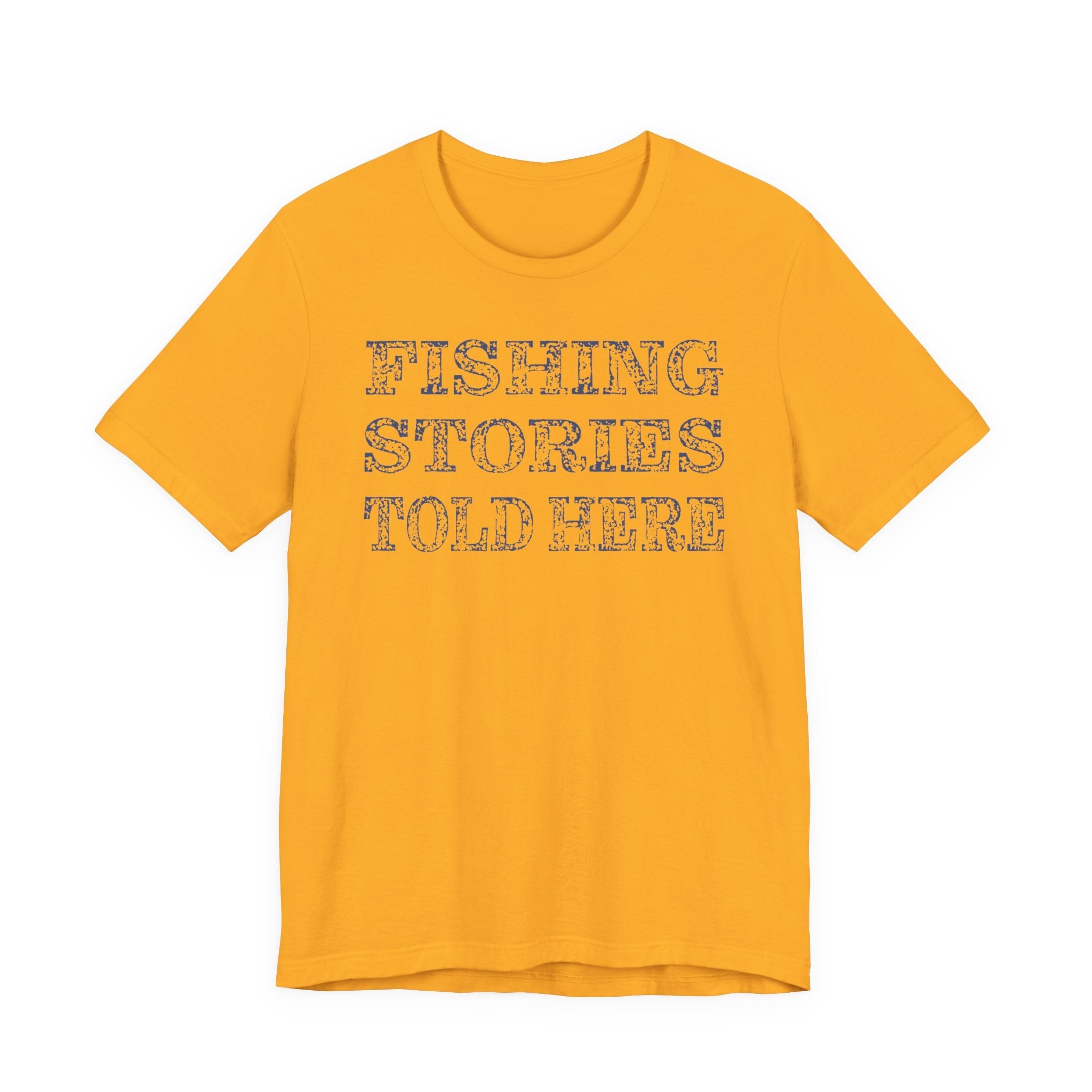 Fishing Stories Told Here — Unisex Cotton Tee