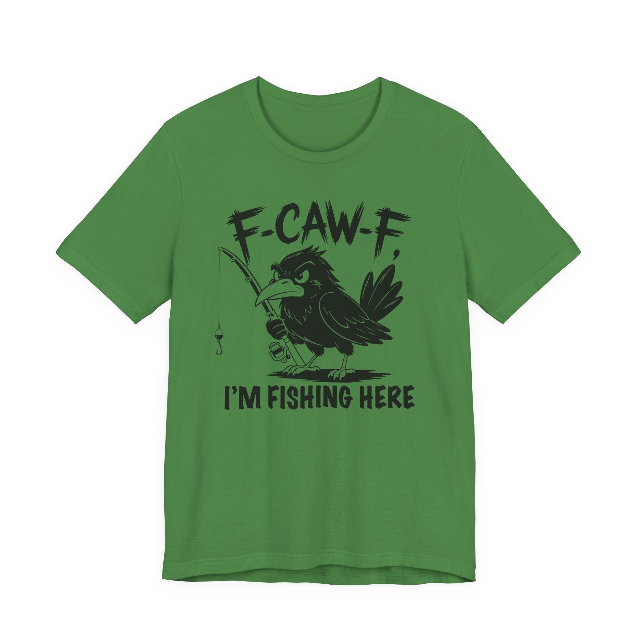 F-CAW-F, I'm Fishing Here — Unisex Cotton Tee