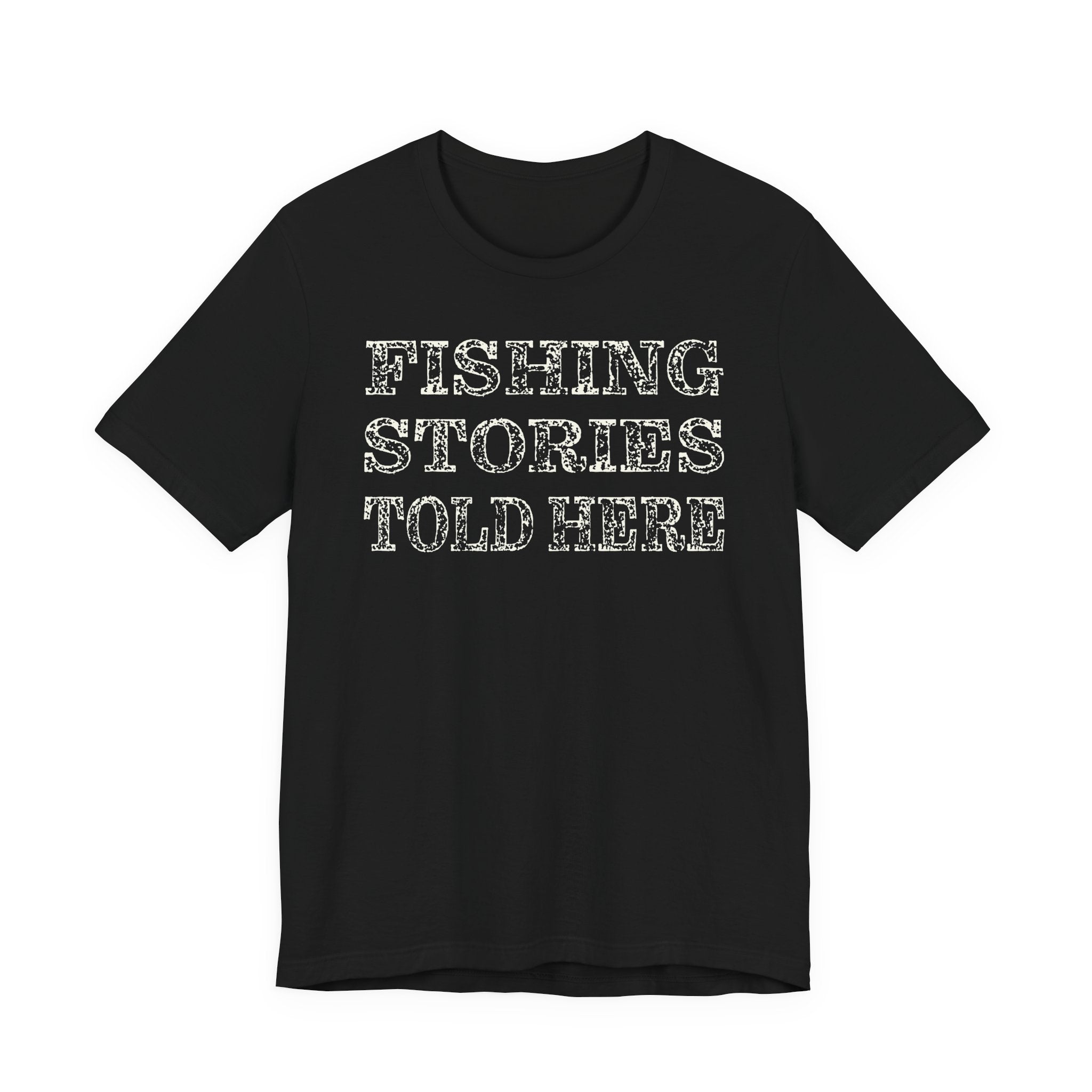 Fishing Stories Told Here — Unisex Cotton Tee
