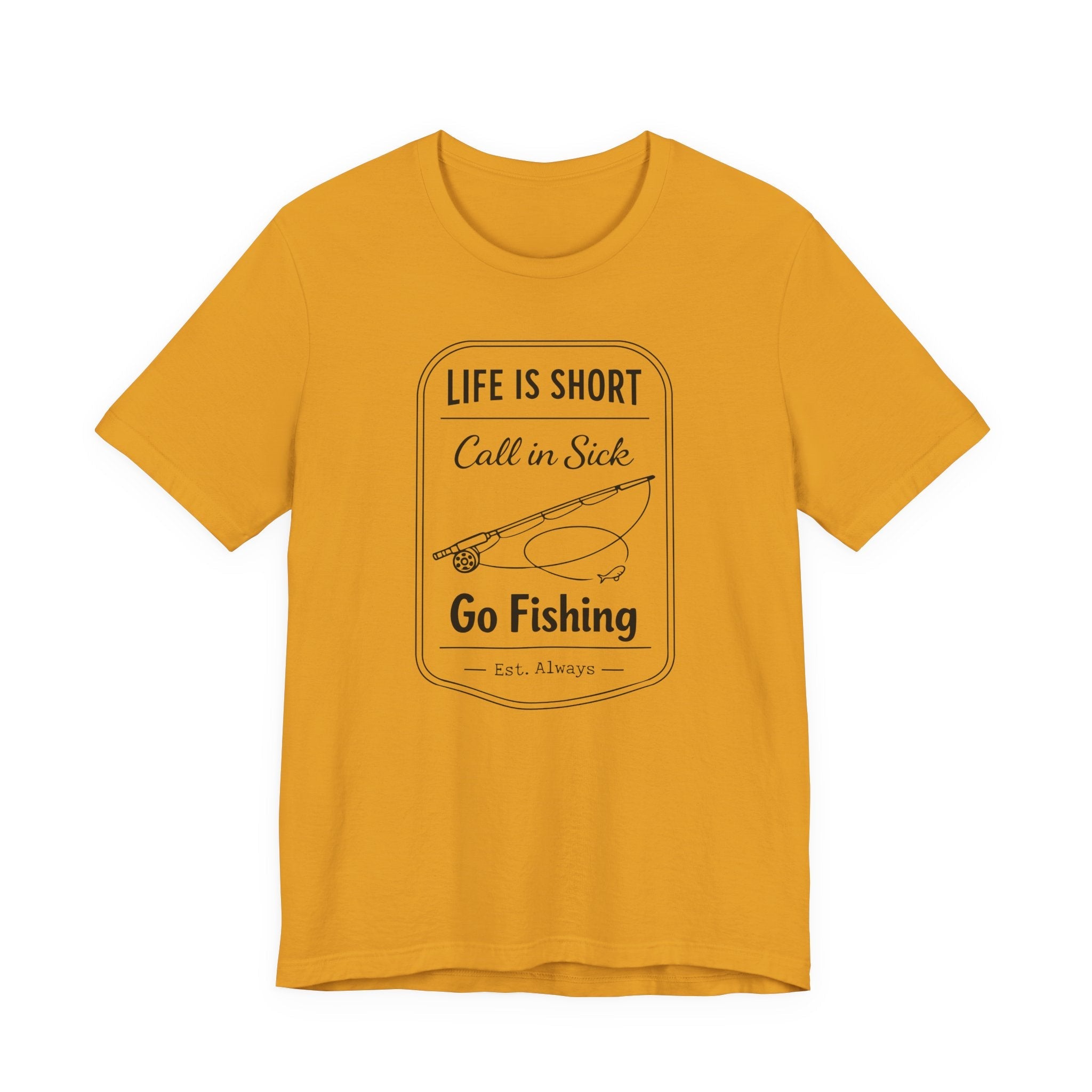 Life Is Short. Call In Sick. Go Fishing. — Unisex Cotton Tee