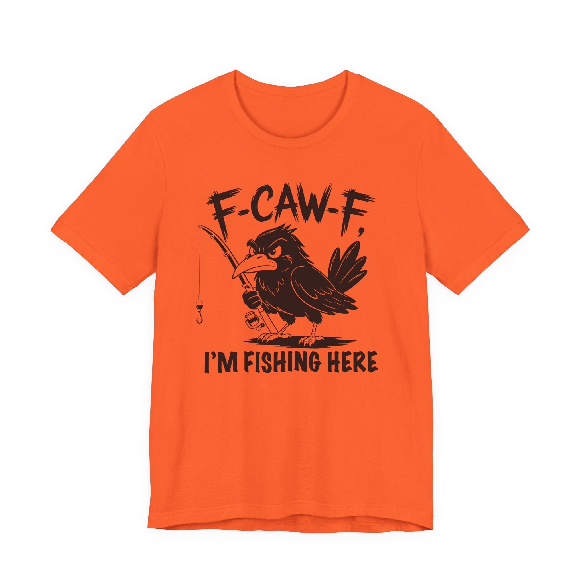 F-CAW-F, I'm Fishing Here — Unisex Cotton Tee