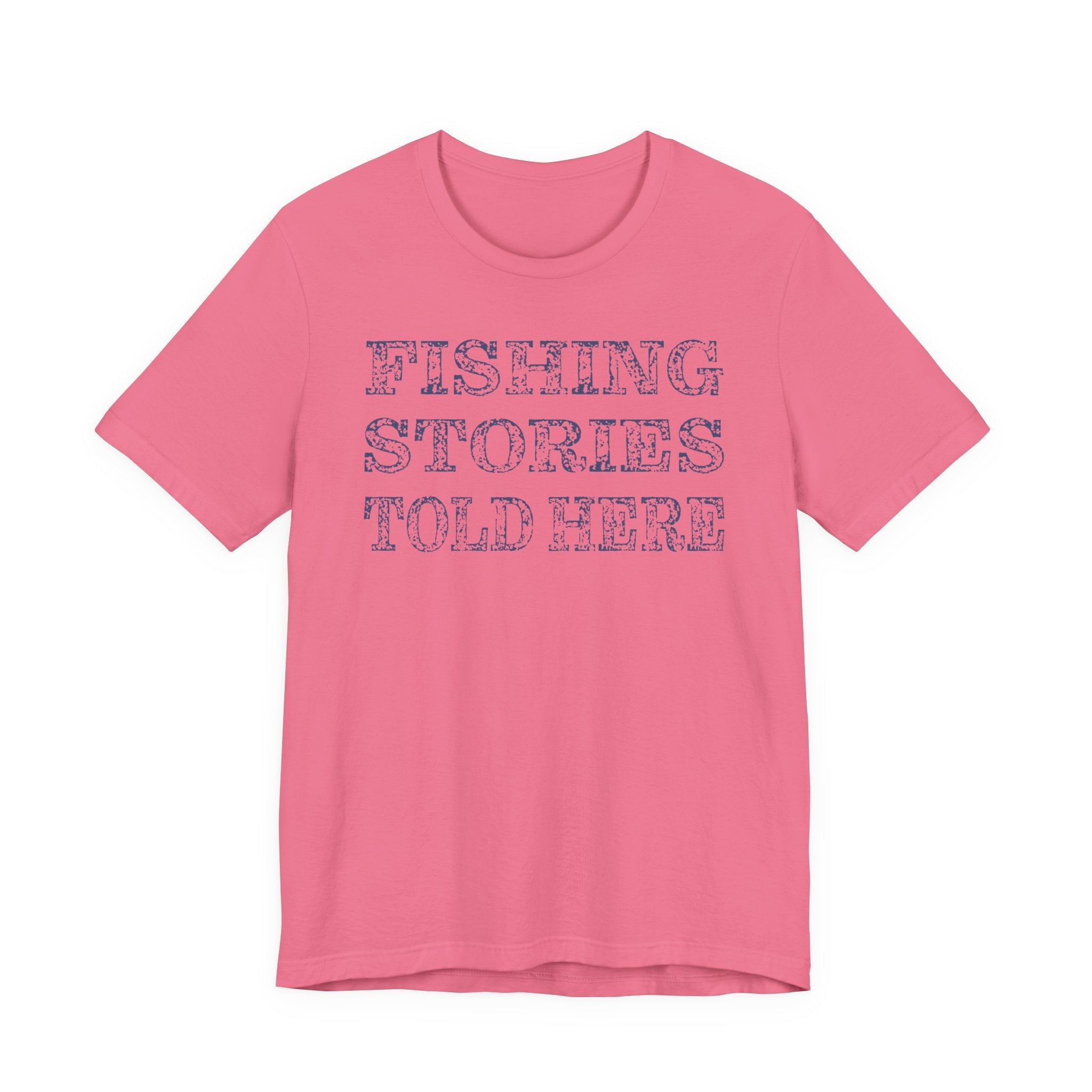 Fishing Stories Told Here — Unisex Cotton Tee
